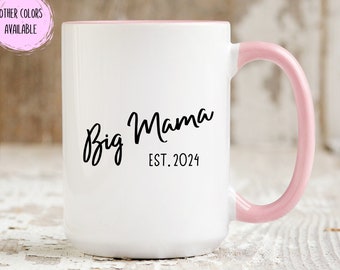 Big Mama Gifts Big Mama Coffee Mug Big Mama Established 2024 Mug New Big Mama Gift Big Mama To Be Baby Reveal For Big Mama Baby Announcement
