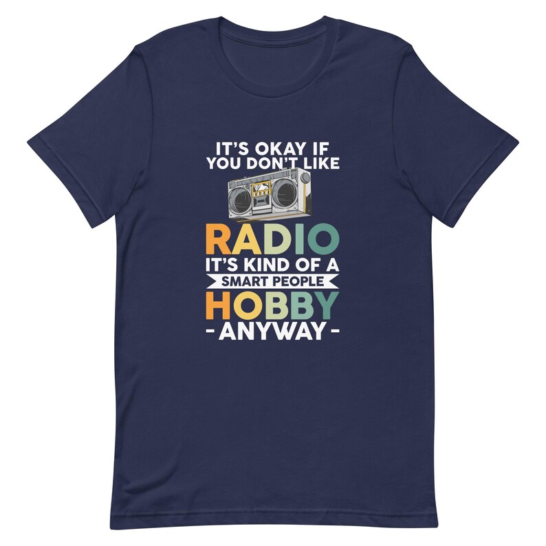 Radio Lover Gift, Ham Radio Shirt, Amateur Radio Shirt, Radio Operator Gift, Ham Radio Operator Shirt, Radio Fan Shirt, Radio Addict T1186