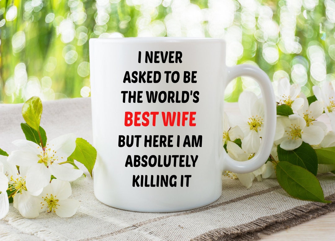 Best Wife Gift, From Wife or Husband, I Love You Gift, Love Wife Cup Etsy
