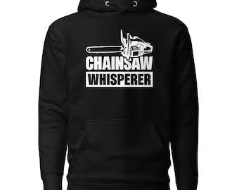 Arborist Sweatshirt, Arborist Gift, Logger Gift, Logger Sweatshirt, Forester Gift, Forester Hoodie, Lumberjack Tree Surgeon Chainsaw H1206