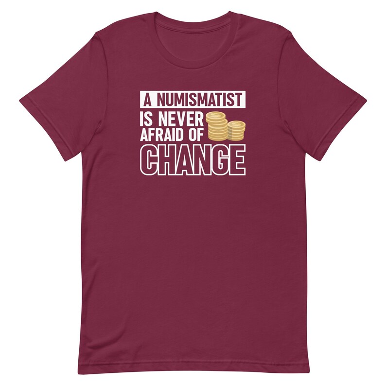 Numismatist Shirt, Coin Collector Shirt, Coin Collector Gift, Coin Collecting Shirt, Numismatist Gift, Funny Coin Shirt, Cute Coin T1891