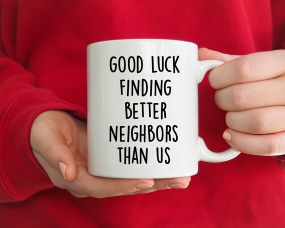 Goodbye Neighbor Gift Farewell Neighbor Mug Moving Away Gifts Good Luck  Finding