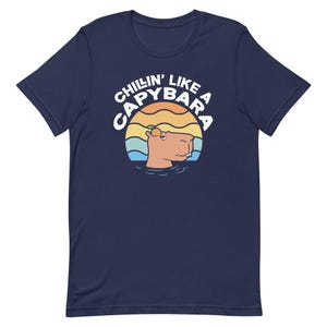 Cute Capybara Gift. Cute Capybara Shirt. Capybara Lady Gift. Gift For Capybara Owner. Capybara Owner Shirt. Chillin Like Capybara T2035