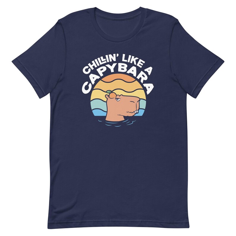 Cute Capybara Gift. Cute Capybara Shirt. Capybara Lady Gift. Gift For Capybara Owner. Capybara Owner Shirt. Chillin Like Capybara T2035