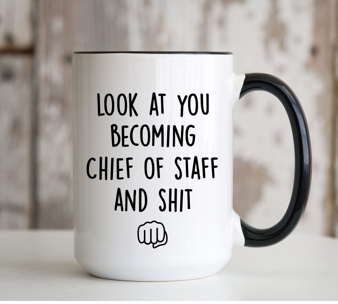 Chief of Staff Gifts Chief of Staff Coffee Mug New Chief of Etsy