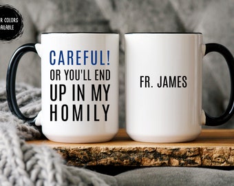 Gift For Priest, Gift For Deacon, Careful Or You'll End Up In My Homily, Priest Birthday Gift, Personalized Gifts Deacon Priest