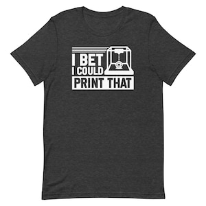 Printer Shirt, 3d Printer Gift, 3d Printer Shirt, 3d Printing Gift, 3d Print Lover Shirt, 3d Print Lover Gift, 3D Printing Outfit T2080
