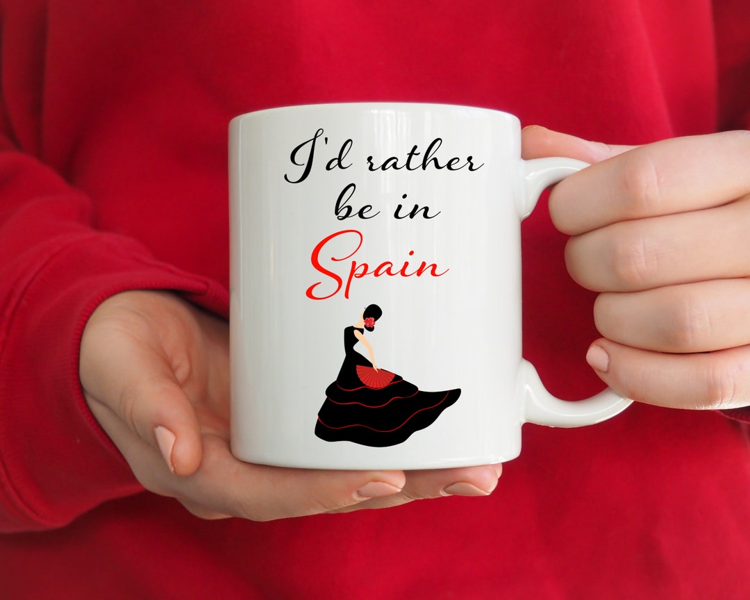 Spain Coffee Mug Spain Mug Spain Coffee Cup Id Rather Be in Spain Mug