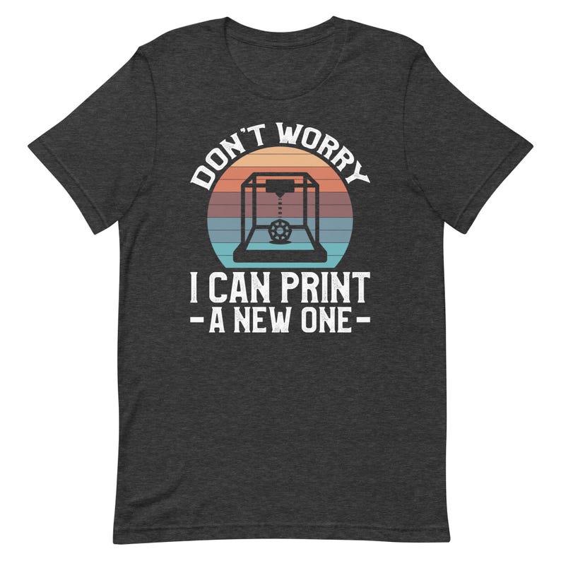 3D Printing Shirt, 3D Print Lover Shirt, 3D Printer Gift, Printer Shirt, Printing Gift, Printer Collector Shirt, Cute Print Shirt T1659