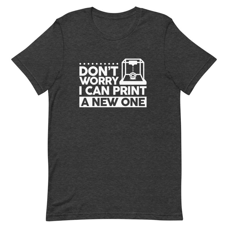 3D Printing Shirt, 3D Printer Gift, 3D Print Lover Shirt, Printer Shirt, Printing Gift, Printer Collector Shirt, Cute Print Shirt T1659