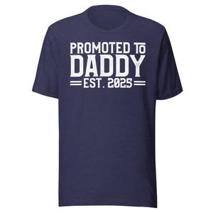 Promoted to Daddy 2025 Tee, Funny New Dad Shirt, 2025 Father's Day Gift, Humor Baby Tee, First Time Dad Apparel FD0087