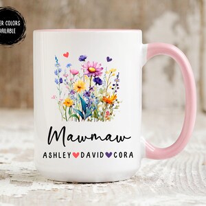 Mawmaw Mug With Grandkids Names Personalized Mawmaw Grandmother Mothers Day Mawmaw Gift From Grandson Granddaughter Mawmaw Wildflower Cup