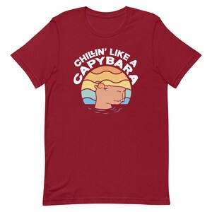 Cute Capybara Gift. Cute Capybara Shirt. Capybara Lady Gift. Gift For Capybara Owner. Capybara Owner Shirt. Chillin Like Capybara T2035