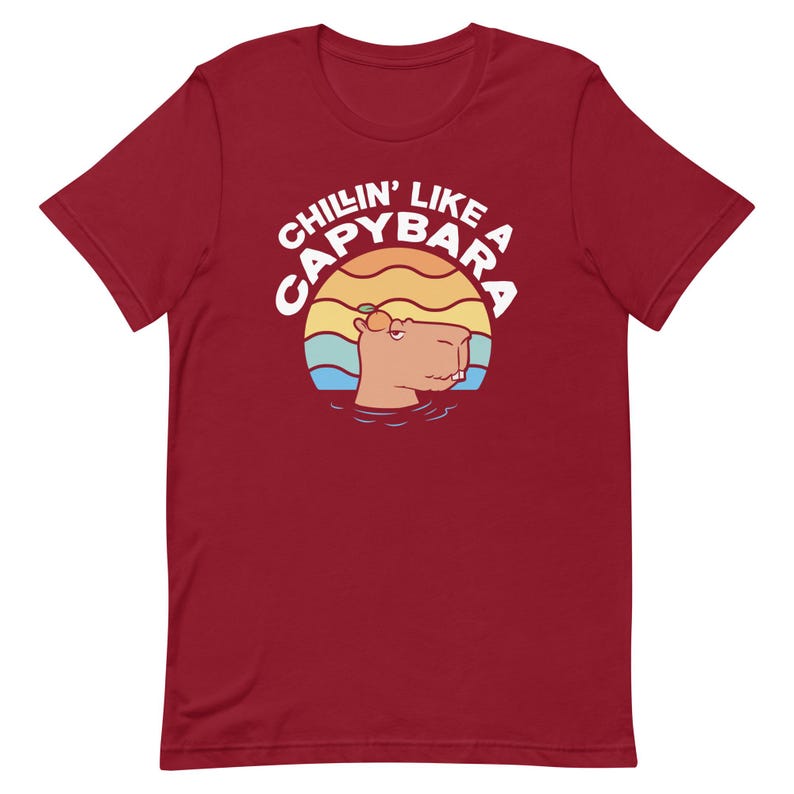 Cute Capybara Gift. Cute Capybara Shirt. Capybara Lady Gift. Gift For Capybara Owner. Capybara Owner Shirt. Chillin Like Capybara T2035