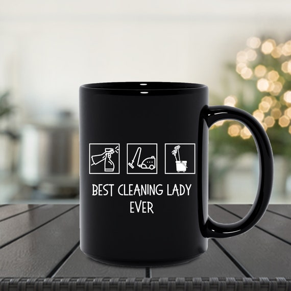 Best Cleaner Gift Best Cleaner Ever Mug Gift for Cleaners 