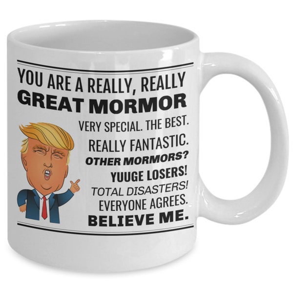 Mormor Gifts, Mormor Trump Mug, Trump Mormor Mug, Mormor Birthday Gift, Funny Mormor Gag Gift, Coffee Mug/Cup, Mormor Gift Coffee Mug