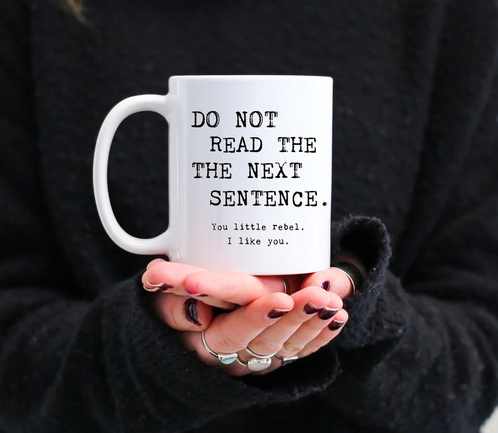 Funny Mugs With Sayings Do Not Read the Next Sentence Mug Etsy