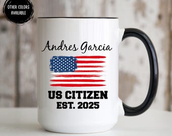 New US Citizen Est 2025 Mug, Citizenship Gift Mug, Personalized US Citizen Gifts, Immigrant Citizenship Mug Gifts, Custom US Citizenship Mug