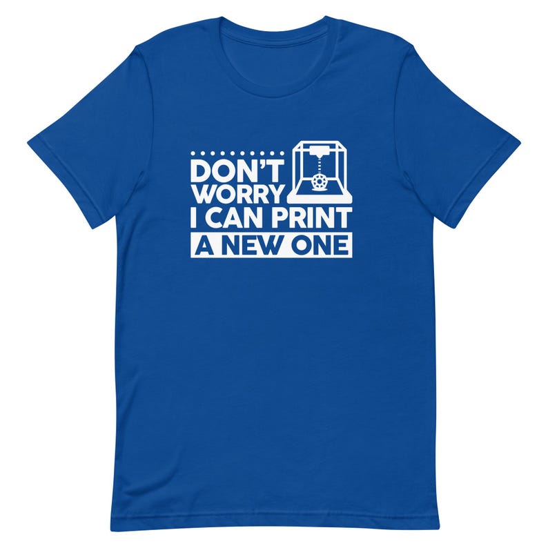 3D Printing Shirt, 3D Printer Gift, 3D Print Lover Shirt, Printer Shirt, Printing Gift, Printer Collector Shirt, Cute Print Shirt T1659