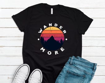 Womens Camping Shirt, Wanderlust Shirt, Wander More, Camping Tee, Mountain Shirt, Hiking Camping Apparel Hiker Tshirt Camping Gifts T2657
