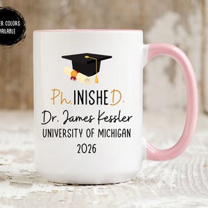 PhD Graduation Gift 2026 PhD Gifts For Him Her Doctoral Dr. Phd Grad, Phinished Doctoral Degree Doctor Graduation Gift Mug, Personalized PhD afbeelding 3