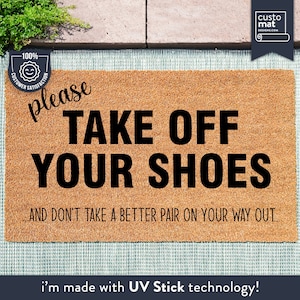 Per favore togliti le scarpe dallo zerbino - Non prendere un paio migliore quando esci - Zerbino di benvenuto personalizzato - Idee regalo divertenti