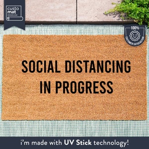 Social Distancing In Progress - Funny Door Mat - Keep Your Distance - Social Distancing - Quote Doormat - Custom Doormat