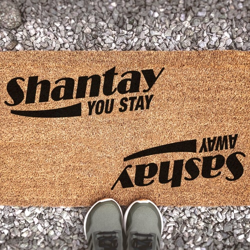 Sashay Away Shantay You Stay Door Mat Rupaul's Drag Race Etsy