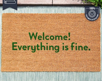 Welcome! Everything is fine. - The Good Place Netflix Quote - Famous TV Show - Doormat - Homeware - Gift