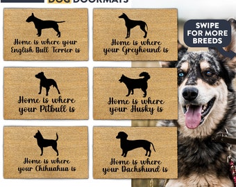 Personalized Dog Breed Gift Welcome Mat - Home Is Where Your *add breed* Is - Doormat - Custom Dog Breed Gift - Custom Dog Welcome Door Mat