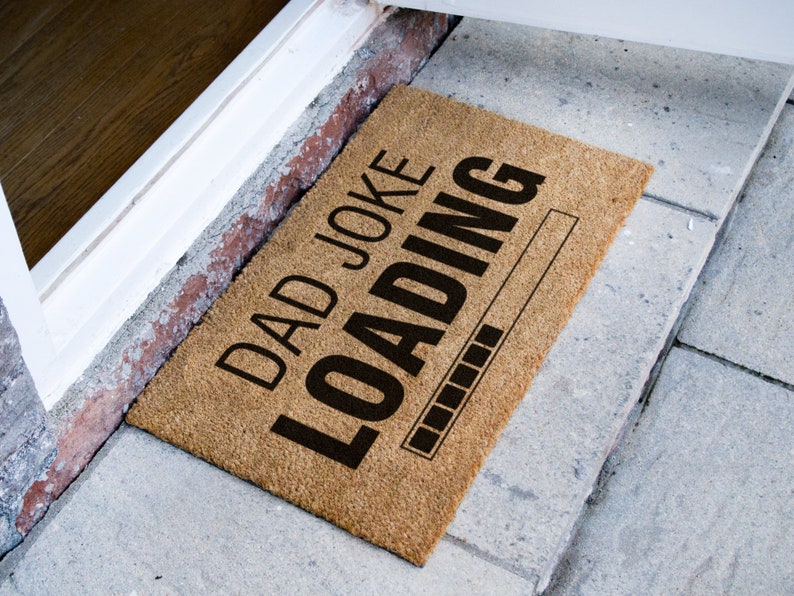 Dad Joke Loading Door Mat Fathers Day Fathers Day Gift Etsy UK