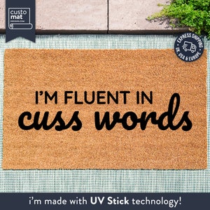 I'm Fluent In Cuss Words Doormat - Funny Cuss Word Quote Doormat - Funny Swear Word Doormat - Cuss Word Welcome Rug For Your Entrance