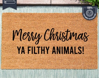 Merry Christmas Ya Filthy Animals - Christmas Doormat - Holiday Decor - Christmas  - Seasonal Gift - Funny Christmas Decor