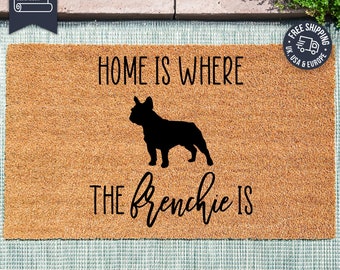 Casa è dove c'è il bulldog francese - Zerbino Bulldog francese - Zerbino per cani - Razza di animale personalizzata - Zerbino personalizzato con animale - Bulldog francese -