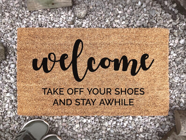 Personalized Door Mat Take off Your Shoes and Stay Etsy