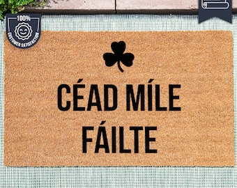 Céad Míle Fáilte - Irish Welcome Mat - A Thousand Welcomes - Custom Coir Doormat - Home Decor