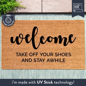 Personalized Welcome Door Mat - Take Off Your Shoes And Stay Awhile - Home Decor - Custom Coir Doormat