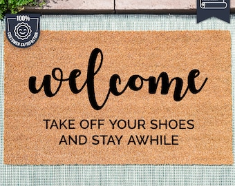 Personalized Welcome Door Mat - Take Off Your Shoes And Stay Awhile - Home Decor - Custom Coir Doormat