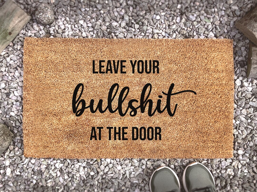 Leave Your Bullshit at the Door Personalized Mat Etsy UK