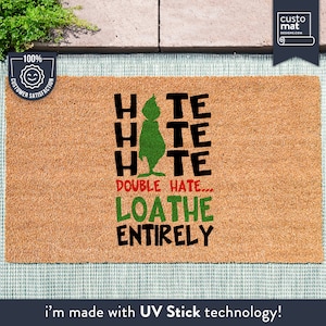 Hate Hate Hate Double Hate Loathe Entirely - Grinch Doormat - Christmas Doormat - Seasonal Decor - Grinch Decorations - Holiday Rug