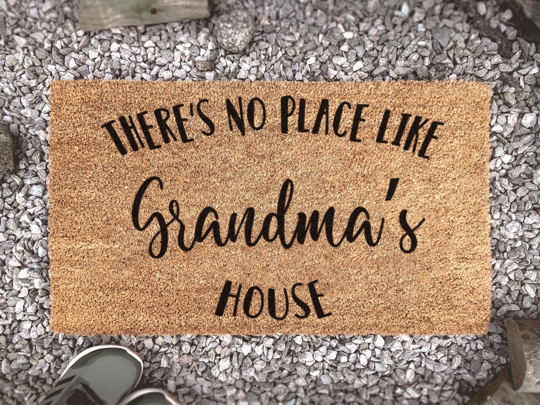 There's No Place Like Grandma's House - Front Porch Décor - Best Place ...