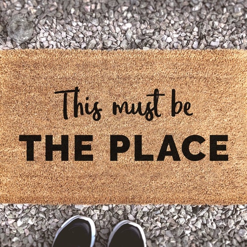 This Must Be the Place Doormat Cute Housewarming Gift Etsy