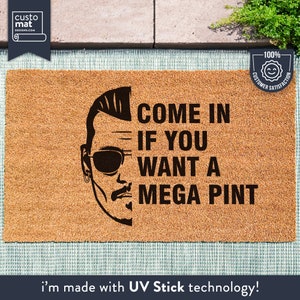 Mega Pint Doormat - Johnny Depp  - Come In If You Want A Mega Pint - Funny Doormat - Welcome Mat - Funny Gift - Court Case - Depp Vs Heard