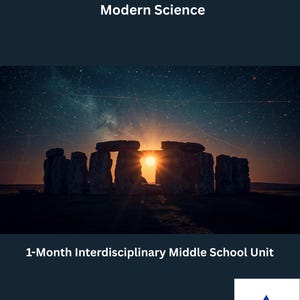 Peut inclure: Image de Stonehenge au coucher du soleil, le soleil brillant à travers la structure en pierre. Le texte "Winter Solstice: Ancient Cultures & Modern Science" est en haut et "1-Month Interdisciplinary Middle School Unit" en bas.