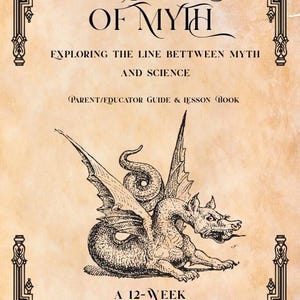 Può includere: Copertina di un libro in stile vintage con il titolo "Creatures of Myth". Presenta un'illustrazione dettagliata di un drago e il testo "Exploring the Line Between Myth and Science". Il libro è per studenti delle scuole medie.
