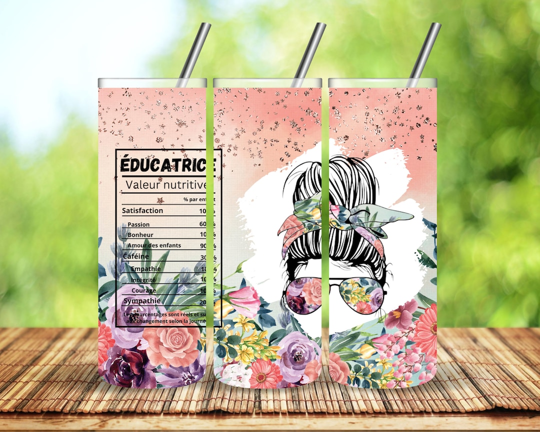 Design tumbler français éducatrice garderie,école café Gobelet 20oz