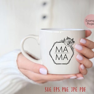 Mama floral hexagon svg Mothers day modern svg Mama clipart Mama hexagon svg Mothers day shirt svg Mama floral frame Mom svg Mama vector image 9