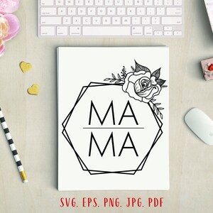 Mama floral hexagon svg Mothers day modern svg Mama clipart Mama hexagon svg Mothers day shirt svg Mama floral frame Mom svg Mama vector image 8