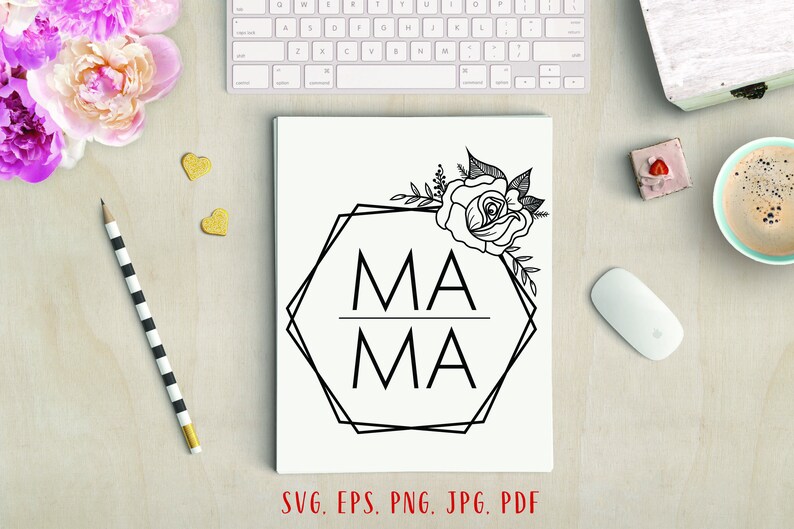 Mama floral hexagon svg Mothers day modern svg Mama clipart Mama hexagon svg Mothers day shirt svg Mama floral frame Mom svg Mama vector image 8