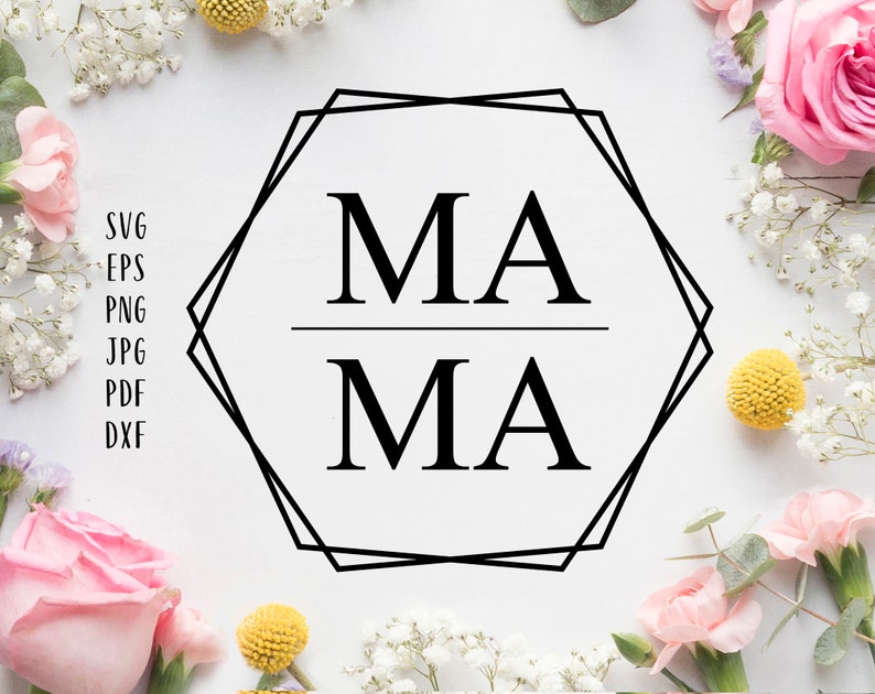 Mama svg Mothers day svg Mama clipart Mama hexagon svg ...